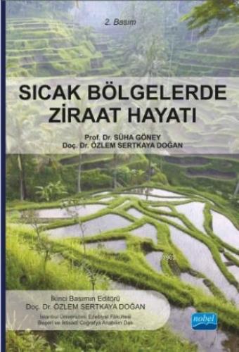 Sıcak Bölgelerde Ziraat Hayatı | Süha Göney | Nobel Akademik Yayıncılı