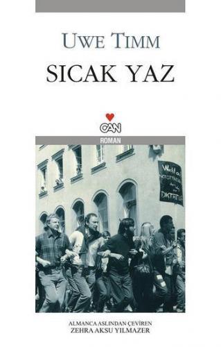 Sıcak Yaz | Uwe Timm | Can Yayınları