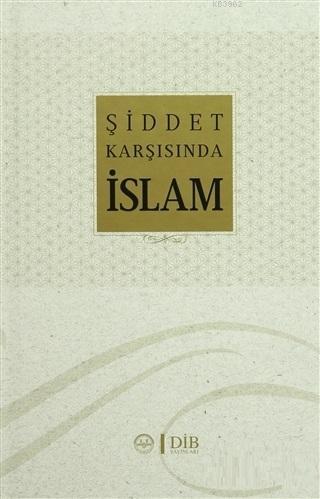 Şiddet Karşısında İslam | Celal Türer | Diyanet İşleri Başkanlığı