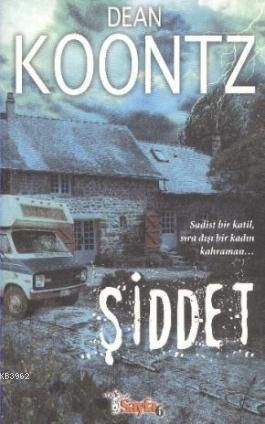 Şiddet | Dean Koontz | Sayfa6 Yayınları