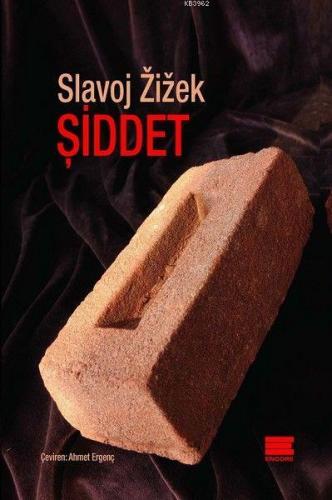 Şiddet | Slavoj Zizek | Encore Yayınları