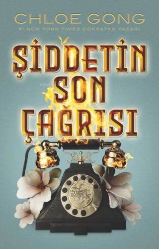 Şiddetin Son Çağrısı | Chloe Gong | Martı Yayınları