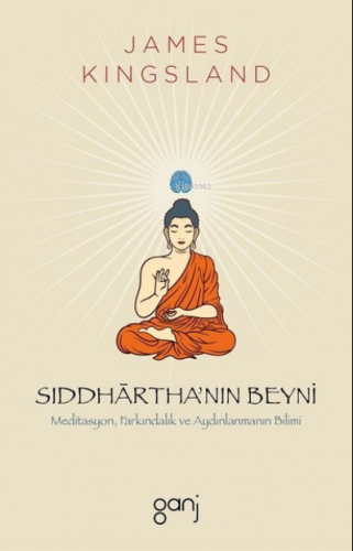 Siddharthanın Beyni | James Kingsland | Ganj Yayınları