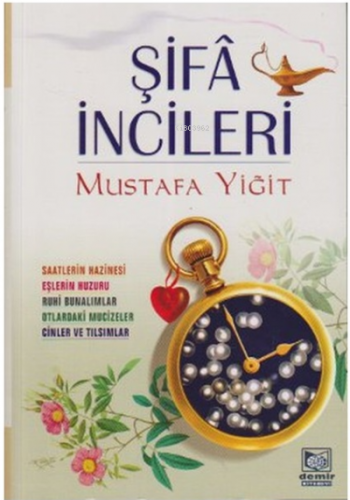 Şifa İncileri | Mustafa Yiğit | Demir Kitabevi