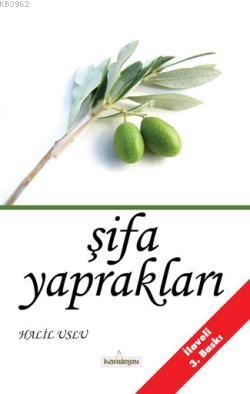 Şifa Yaprakları | Halil Uslu | Kardelen Yayınları