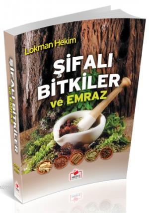 Şifalı Bitkiler ve Emraz (Roman Boy) | Lokman Hekim | Merve Yayınları