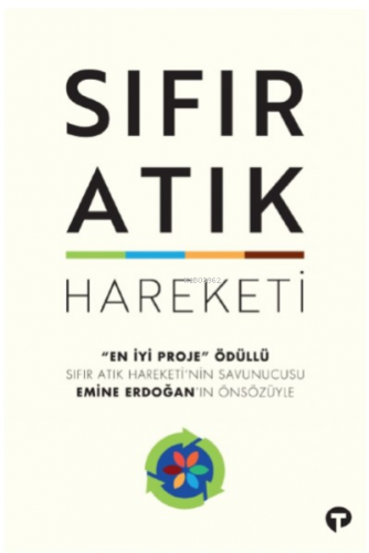 Sıfır Atık Hareketi | Sümeyrâ M. Kılınç | Turkuvaz Kitap