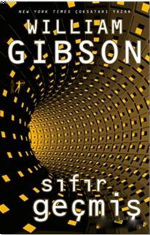 Sıfır Geçmiş | William Gibson | Artemis Yayınları