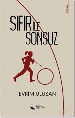 Sıfır İle Sonsuz | Evrim Ulusan | Karina Kitap