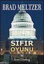 Sıfır Oyunu | Brad Meltzer | Remzi Kitabevi