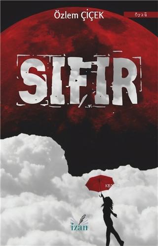 Sıfır | Özlem Çiçek | İzan Yayıncılık