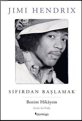 Sıfırdan Başlamak | Jimi Hendrix | Domingo Yayınevi