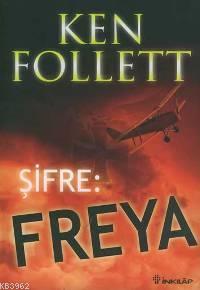 Şifre:freya | Ken Follett | İnkılâp Kitabevi