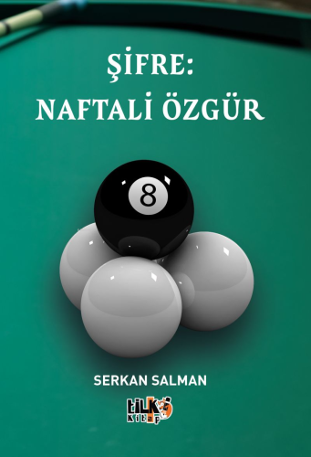 Şifre: Naftali Özgür | Serkan Salman | Tilki Kitap