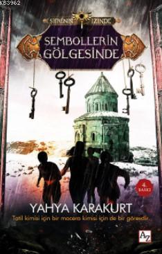 Şifrenin İzinde Sembollerin Gölgesinde | Yahya Karakurt | Az Kitap