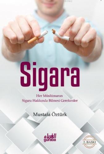 Sigara; Her Müslümanın Sigara Hakkında Bilmesi Gerekenler | Mustafa Öz