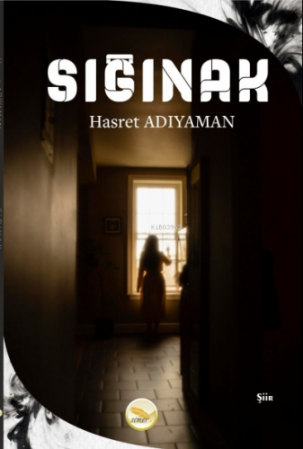 Sığınak | Hasret Adıyaman | Simer Yayıncılık