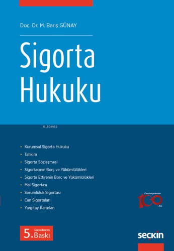 Sigorta Hukuku | M. Barış Günay | Seçkin Yayıncılık