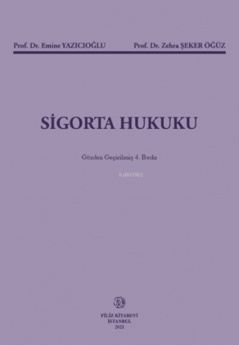 Sigorta Hukuku | Emine Yazıcıoğlu | Filiz Kitabevi