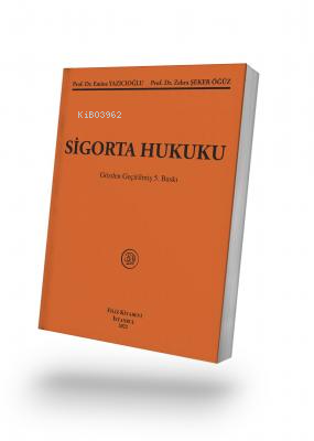 Sigorta Hukuku | Emine Yazıcıoğlu | Filiz Kitabevi