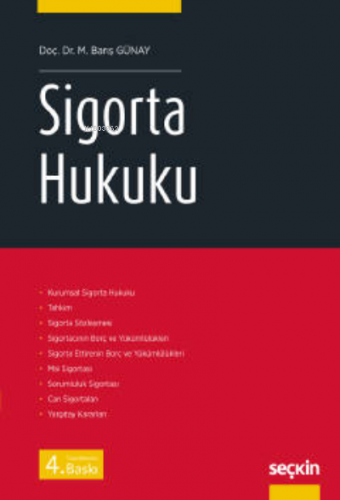 Sigorta Hukuku | M. Barış Günay | Seçkin Yayıncılık