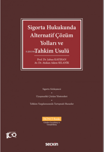 Sigorta Hukukunda Alternatif Çözüm Yolları ve Tahkim Usulü | Şaban Kay