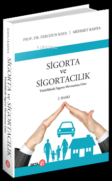 Sigorta ve Sigortacılık; Yürürlükteki Sigara Mevzuatına Göre | Ferudun