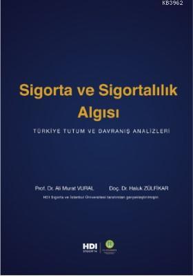 Sigorta ve Sigortalılık Algısı | Ali Murat Vural | Der Yayınları