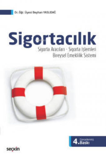 Sigortacılık | Beyhan Yaslıdağ | Seçkin Yayıncılık