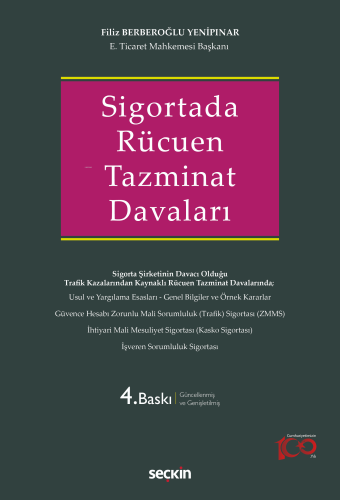 Sigortada Rücuen Tazminat Davaları | Filiz Berberoğlu Yenipınar | Seçk