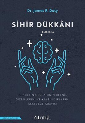 Sihir Dükkanı | James R. Doty | Stabil Kitap