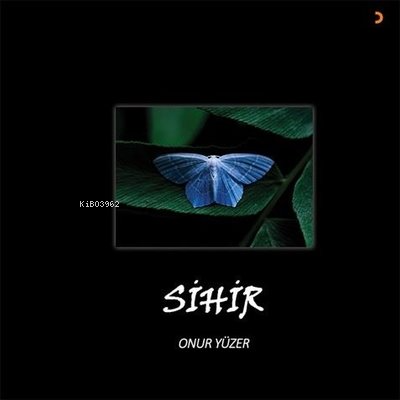 Sihir | Onur Yüzer | Cinius Yayınları