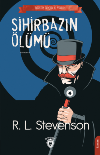 Sihirbazın Ölümü | R. L. Stevenson | Dorlion Yayınevi