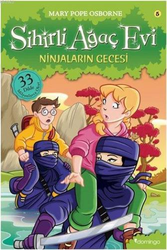 Sihirli Ağaç Evi 5; Ninjaların Gecesi | Mary Pope Osborne | Domingo Ya