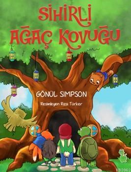 Sihirli Ağaç Kovuğu | Gönül Simpson | Yeşil Dinozor