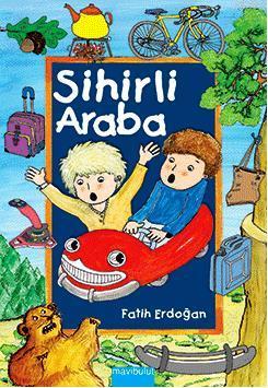 Sihirli Araba | Fatih Erdoğan | Mavibulut Yayınları