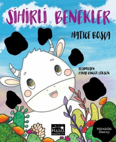 Sihirli Benekler | Hatice Boşça | Masal Seramik Evi Yayınları