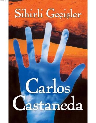 Sihirli Geçişler | Carlos Castaneda | Butik Yayıncılık