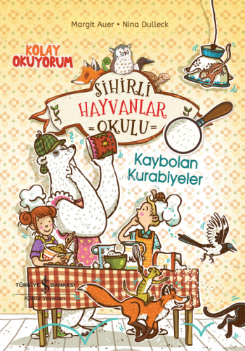 Sihirli Hayvan Okulu;Kaybolan Kurabiyeler | Margit Auer | Türkiye İş B