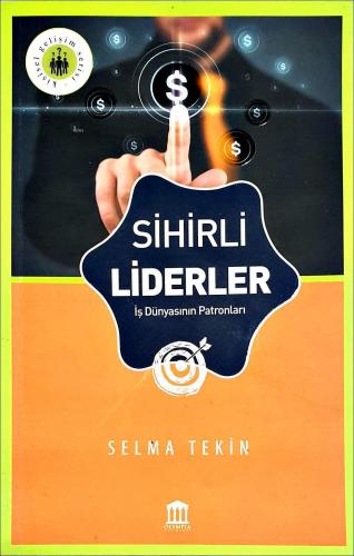 Sihirli Liderler | Selma Tekin | Olympia Yayınları