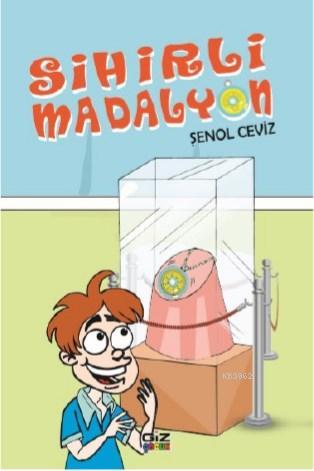 Sihirli Madalyon | Şenol Ceviz | Giz Kitap