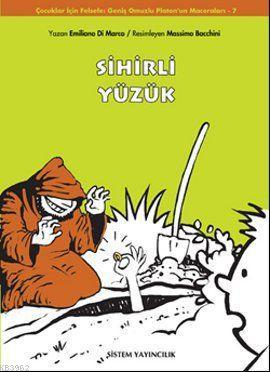 Sihirli Yüzük; Geniş Omuzlu Platon'un Maceraları 7 | Massimo Bacchini 