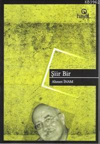 Şiir Bir | Ahmet İnam | Hayal Yayıncılık