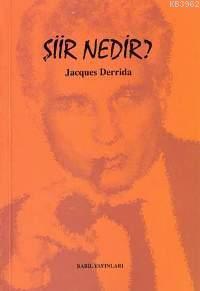 Şiir Nedir | Jacques Derrida | Babil Yayınları - Erzurum