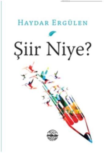 Şiir Niye? | Haydar Ergülen | Mühür Kitaplığı