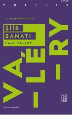 Şiir Sanatı | Paul Valéy | Ketebe Yayınları