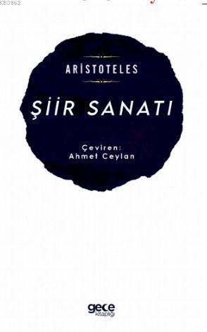 Şiir Sanatı | Aristoteles | Gece Kitaplığı Yayınları