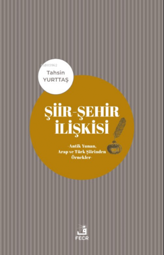 Şiir-Şehir İlişkisi | Tahsin Yurttaş | Fecr Yayınları