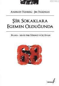 Şiir Sokaklara Egemen Olduğunda; Fransa - Mayıs 1968, Öğrenci ve İşçi 