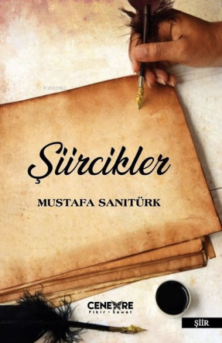 Şiircikler | Mustafa Sanıtürk | Cenevre Fikir Sanat